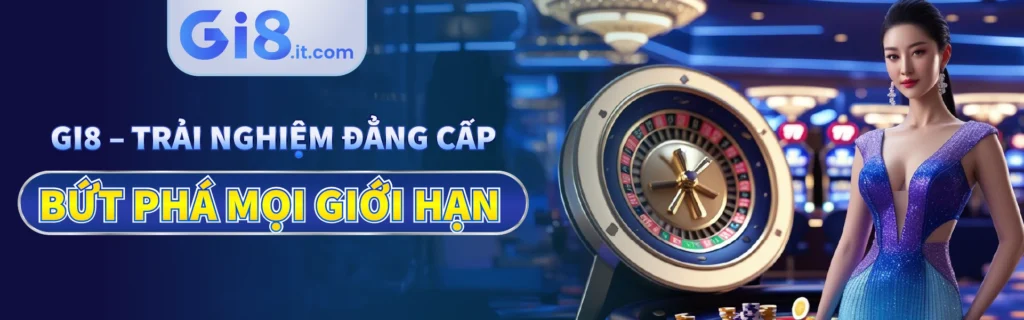 gi8 trai nghiem dang cap